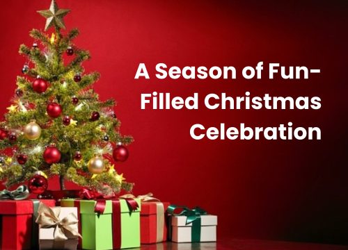 A Season of Fun-Filled Christmas Celebration