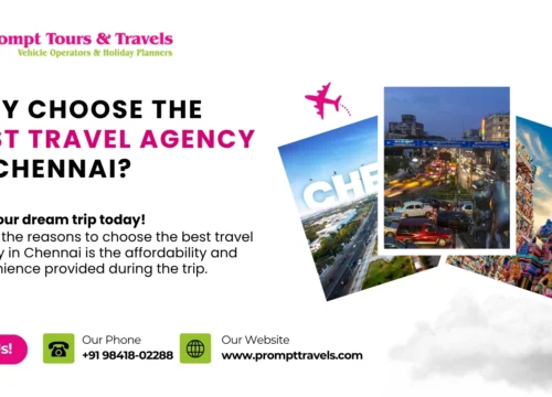 Selective Reasons to Choose the Best Travel Agency in Chennai