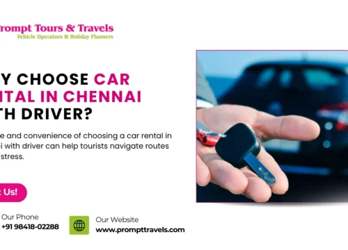 Why Choose Car Rental in Chennai with Driver?