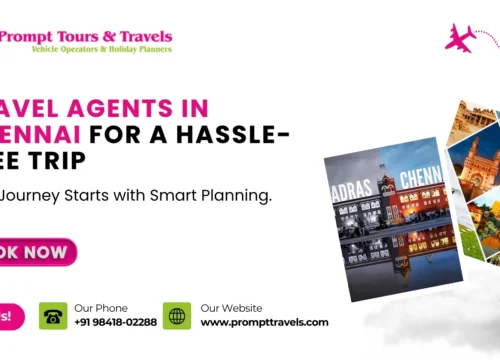 Travel Agents in Chennai for a Hassle-Free Trip