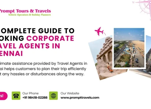 A Complete Guide to Booking Corporate Travel Agents in Chennai